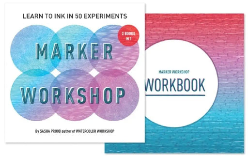 Marker Workshop (2 Books in 1): Learn to Ink in 50 Experiments by Sasha Prood