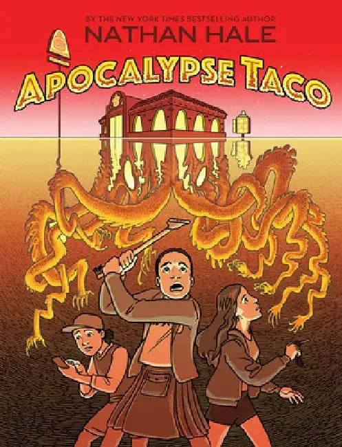 Apocalypse Taco: A Graphic Novel by Nathan Hale