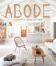 Abode: Thoughtful Living with Less by Serena Mitnik-Miller