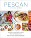 Pescan: A Feel Good Cookbook by Abbie Cornish