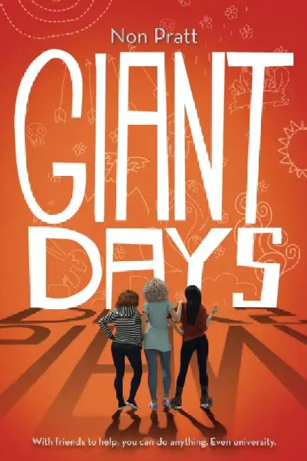 Giant Days by Non Pratt