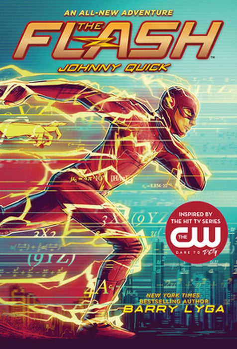 The Flash: Johnny Quick: (the Flash Book 2) by Barry Lyga