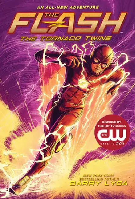 The Flash: The Tornado Twins (the Flash Book 3) by Barry Lyga