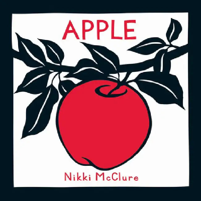 Apple: A Board Book by Nikki McClure