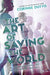 The Art of Saving the World: An Interdimensional Riff. an Unexpected Destiny. by Corinne Duyvis