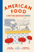 American Food: A Not-So-Serious History by Rachel Wharton