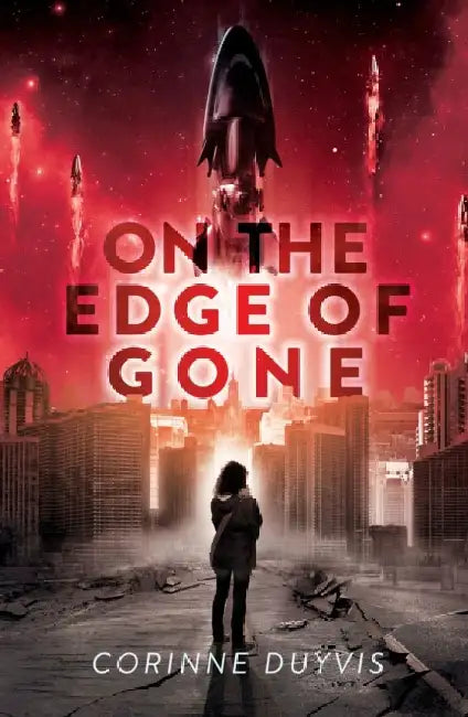 On the Edge of Gone by Corinne Duyvis