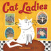 Cat Ladies by Susi Schaefer, Susi Schaefer