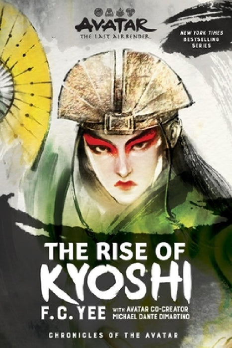 Avatar, the Last Airbender: The Rise of Kyoshi (the Kyoshi Novels Book 1)