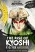 Avatar, the Last Airbender: The Rise of Kyoshi (the Kyoshi Novels Book 1) by F. C. Yee