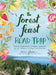The Forest Feast Road Trip: Simple Vegetarian Recipes Inspired by My Travels Through California by Erin Gleeson