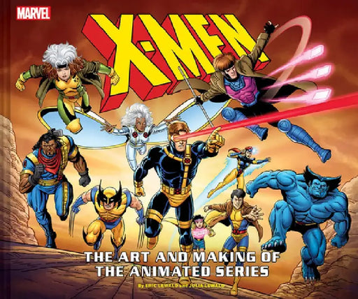 X-Men: The Art and Making of the Animated Series by Eric Lewald
