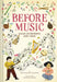 Before Music: Where Instruments Come from by Annette Bay Pimentel