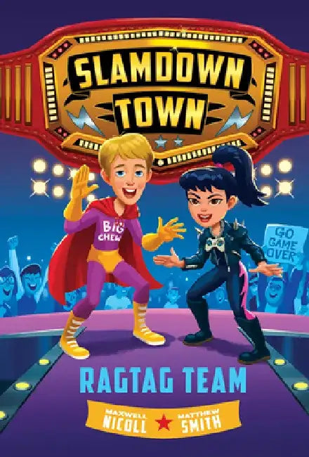 Ragtag Team (Slamdown Town Book 2) by Maxwell Nicoll