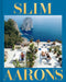 Slim Aarons: The Essential Collection by Shawn Waldron