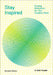 Stay Inspired: Finding Motivation for Your Creative Work by Brandon Stosuy