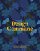 Design Commune by Roman Alonso