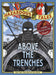 Above the Trenches (Nathan Hale's Hazardous Tales #12) by Nathan Hale