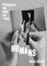 Humans: Photographs That Make You Think by Henry Carroll