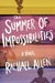 The Summer of Impossibilities by Allen, Rachael