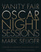 Vanity Fair: Oscar Night Sessions: A Decade of Portraits from the After-Party by Mark Seliger