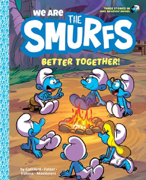 We Are the Smurfs: Better Together! (We Are the Smurfs Book 2) by Peyo