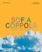 Sofia Coppola: Forever Young by Hannah Woodhead