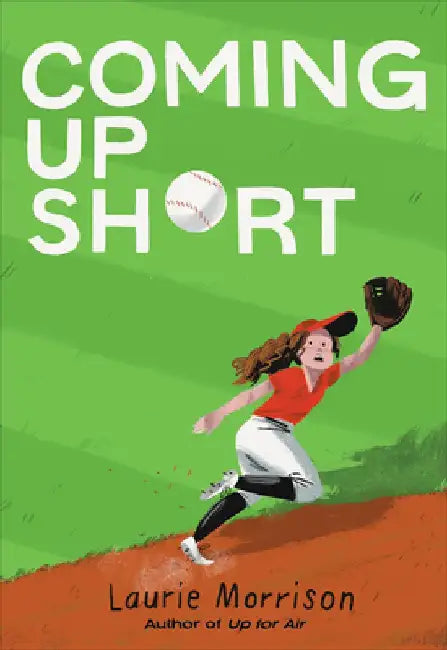 Coming Up Short by Laurie Morrison
