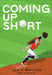Coming Up Short by Laurie Morrison