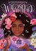 Wildseed Witch (Book 1) by Marti Dumas
