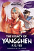 Avatar: The Last Airbender: The Legacy of Yangchen (Chronicles of the Avatar Book 4) by F. C. Yee
