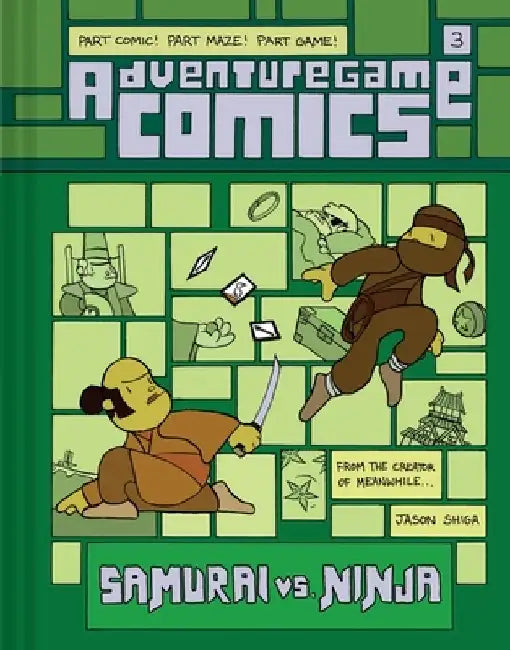 Adventuregame Comics: Samurai vs. Ninja (Book 3): An Interactive Graphic Novel by Jason Shiga