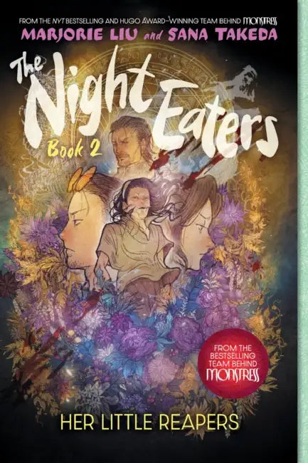 The Night Eaters #2: Her Little Reapers: A Graphic Novel Volume 2 by Marjorie Liu, Sana Takeda