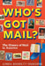 Who's Got Mail?: The Story of the U.S. Postal Service by Linda Barrett Osborne