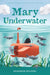 Mary Underwater by Shannon Doleski