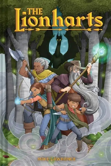 The Lionharts: A Graphic Novel by Mike Lawrence