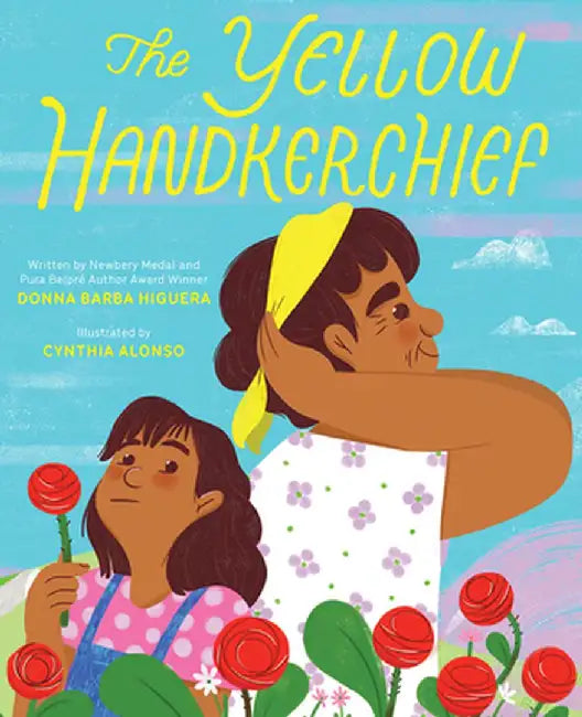 The Yellow Handkerchief (El Pañuelo Amarillo) by Donna Barba Higuera