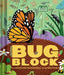 Bugblock (an Abrams Block Book) by Christopher Franceschelli