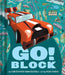 Go Block (an Abrams Block Book) by Christopher Franceschelli