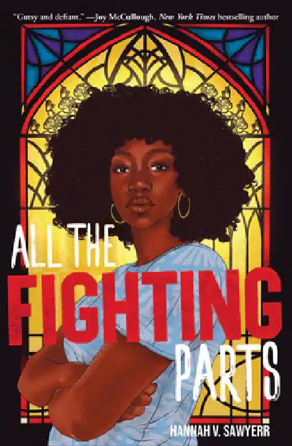 All the Fighting Parts by Sawyerr, Hannah V.