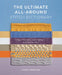 The Ultimate All-Around Stitch Dictionary: More Than 300 Stitch Patterns to Knit Every Way by Wendy Bernard