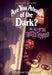 The Tale of the Twisted Toymaker (Are You Afraid of the Dark #2) by Danielle Valentine