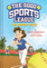 The Perfect Pitch (Good Sports League #2) by Tommy Greenwald