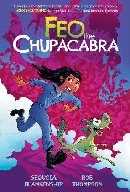 Feo the Chupacabra: An Original Graphic Novel by Sequoia Blankenship, Rob Thompson