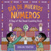Día de Muertos: Números: A Day of the Dead Counting Book by Duncan Tonatiuh