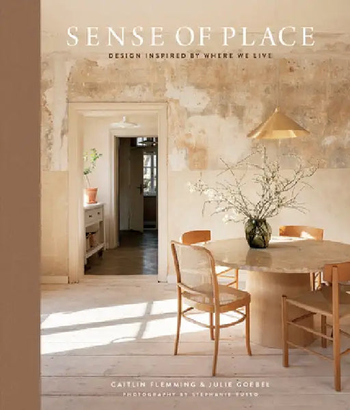 Sense of Place: Design Inspired by Where We Live by Caitlin Flemming