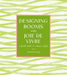 Designing Rooms with Joie de Vivre: A Fresh Take on Classic Style by Amanda Reynal
