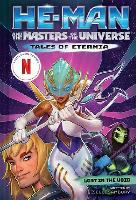 He-Man and the Masters of the Universe (Tales of Eternia Book 3) by Liselle Sambury