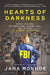 Hearts of Darkness: Serial Killers, the Behavioral Science Unit, and My Life as a Woman in the FBI by Jana Monroe