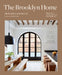 The Brooklyn Home: Modern Havens in the City by Lyndsey Caleo